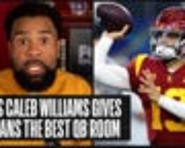 Why USC’s Caleb Williams gives the Trojans the best QB room in College Football | Number One CFB Show